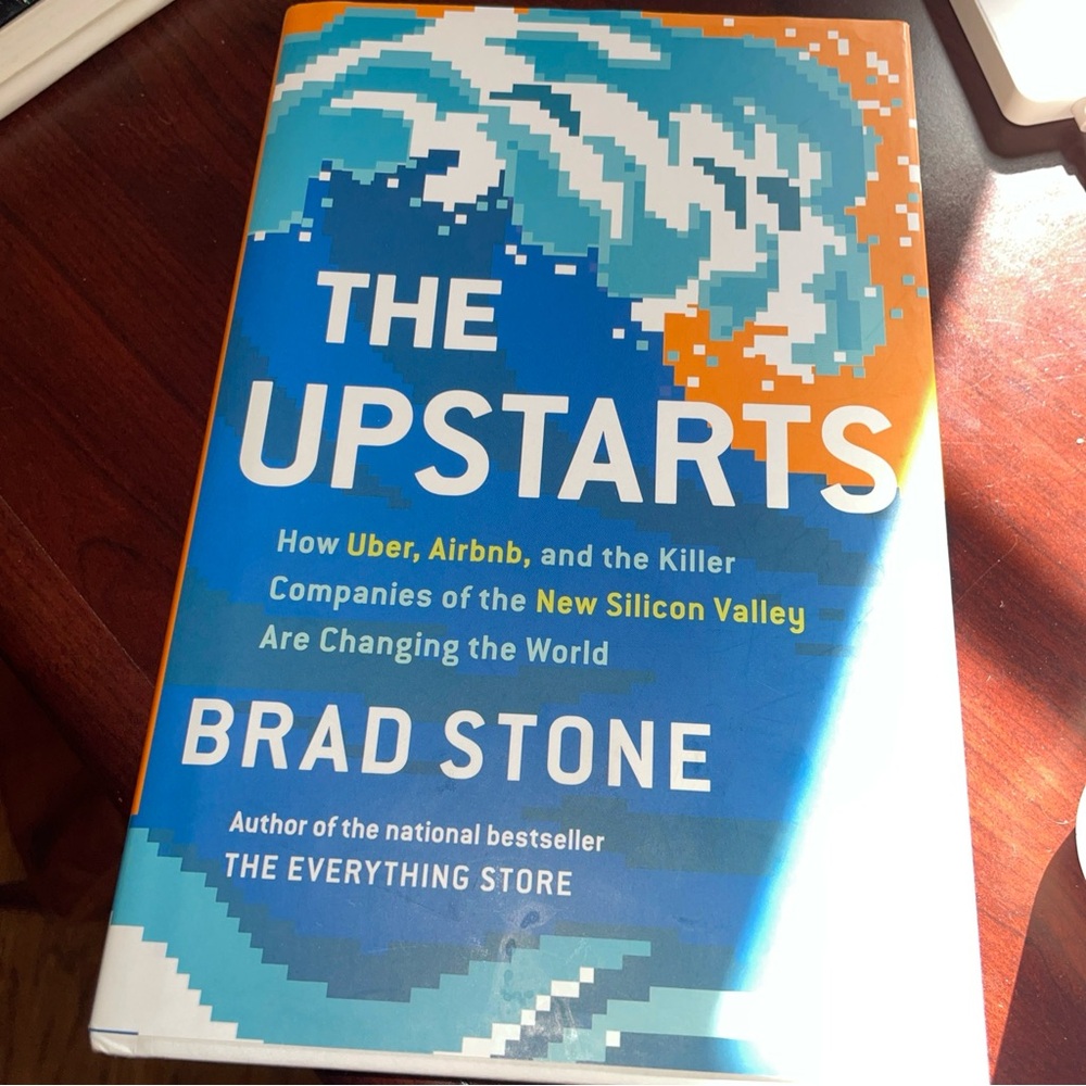 The Upstarts by Brad Stone